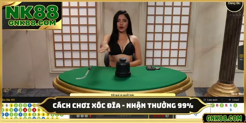 Cách Chơi Xóc Đĩa - Cách Nhận Thưởng 99% Tại Nhà Cái NK88