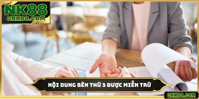 Nội dung bên thứ 3 được miễn trừ