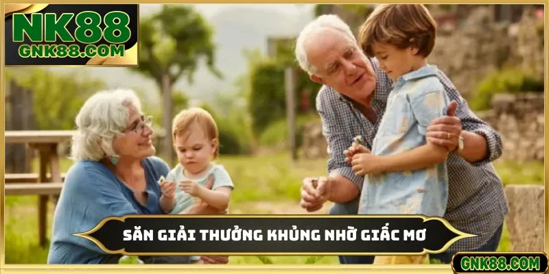 Săn giải thưởng khủng nhờ giấc mơ