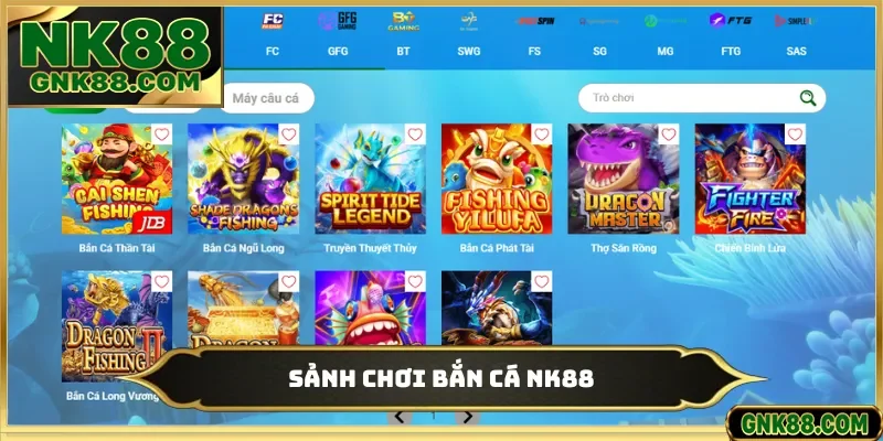Sảnh chơi bắn cá NK88