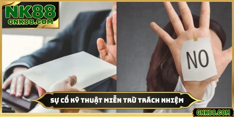 Sự cố kỹ thuật miễn trừ trách nhiệm