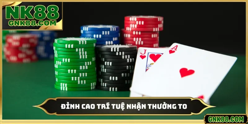 Đỉnh cao trí tuệ nhận thưởng to