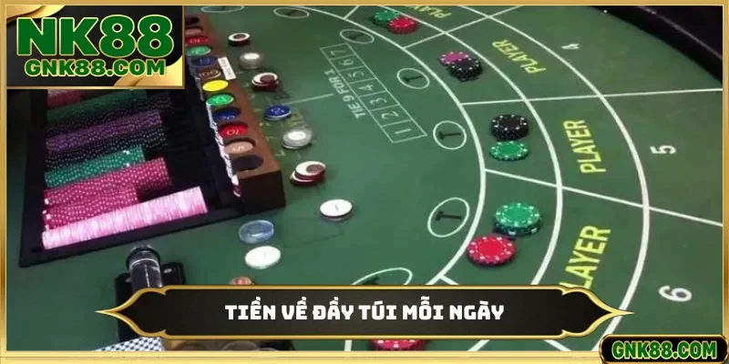 Tiền về đầy túi mỗi ngày