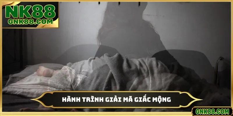 Hành trình giải mã giấc mộng